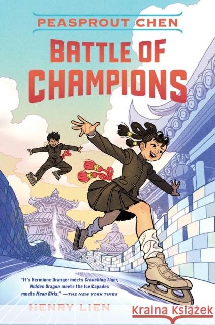 Peasprout Chen: Battle of Champions (Book 2) Henry Lien 9781250165756 Henry Holt and Co. (BYR) - książka