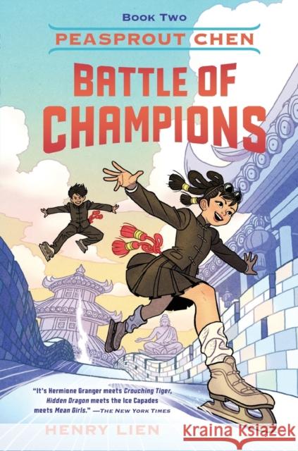 Peasprout Chen: Battle of Champions (Book 2) Lien, Henry 9781250233646 Square Fish - książka