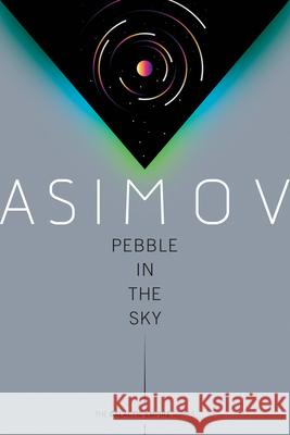 Pebble in the Sky Isaac Asimov 9780593160046 Del Rey Books - książka