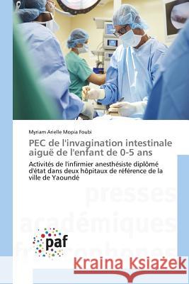 Pec de Linvagination Intestinale Aiguë de Lenfant de 0-5 ANS Foubi-M 9783841636058 Presses Academiques Francophones - książka