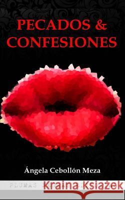 Pecados y confesiones Perez, Rolfi Mauricio 9781544100470 Createspace Independent Publishing Platform - książka