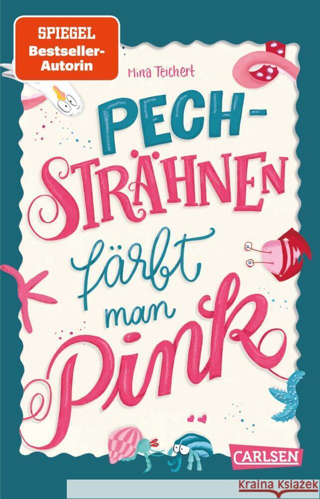 Pechsträhnen färbt man pink Teichert, Mina 9783551322531 Carlsen - książka