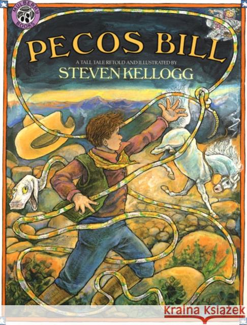 Pecos Bill Steven Kellogg Steven Kellogg 9780688099244 Mulberry Books - książka