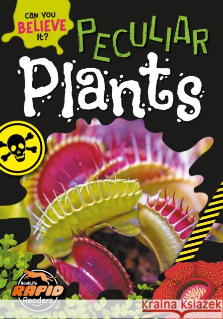 Peculiar Plants Robin Twiddy Danielle Webster-Jones  9781801558365 BookLife Publishing - książka
