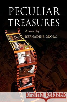 Peculiar Treasures Bernadine Okoro 9781436353625 Xlibris Corporation - książka