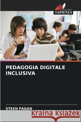 Pedagogia Digitale Inclusiva Steen Pagan 9786205270240 Edizioni Sapienza - książka
