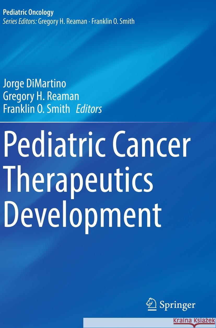 Pediatric Cancer Therapeutics Development  9783031063596 Springer International Publishing - książka