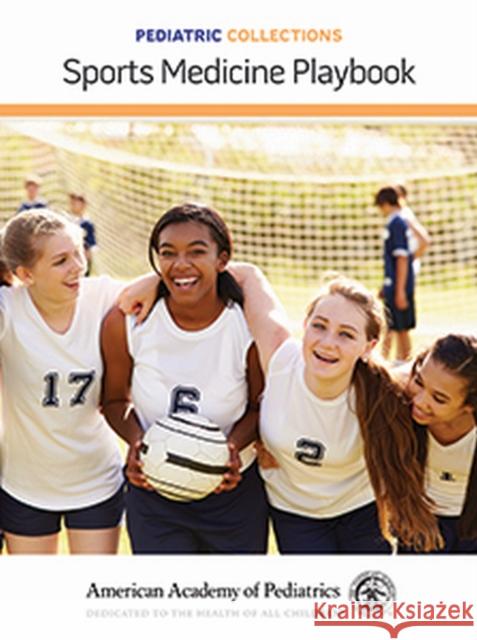 Pediatric Collections: Sports Medicine Playbook American Academy of Pediatrics (Aap) 9781610026093 American Academy of Pediatrics - książka
