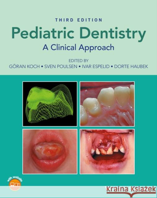 Pediatric Dentistry: A Clinical Approach G Koch 9781118913499 John Wiley and Sons Ltd - książka