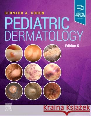 Pediatric Dermatology Cohen 9780702079634 Elsevier Health Sciences - książka