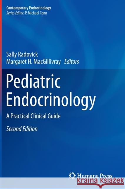 Pediatric Endocrinology: A Practical Clinical Guide, Second Edition Radovick, Sally 9781607613947 Humana Press - książka