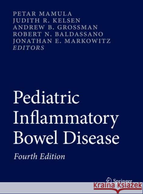 Pediatric Inflammatory Bowel Disease Petar Mamula Judith R. Kelsen Andrew B. Grossman 9783031147432 Springer - książka