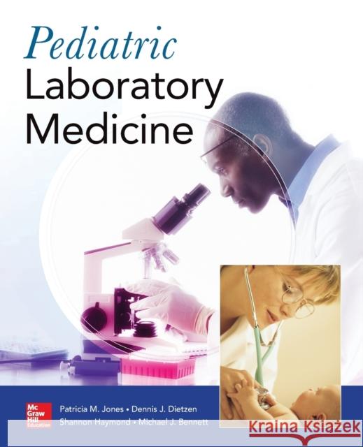 Pediatric Laboratory Medicine Patricia Jones 9780071840996 MCGRAW-HILL Professional - książka