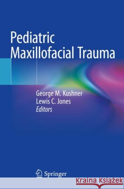 Pediatric Maxillofacial Trauma  9783030530945 Springer International Publishing - książka