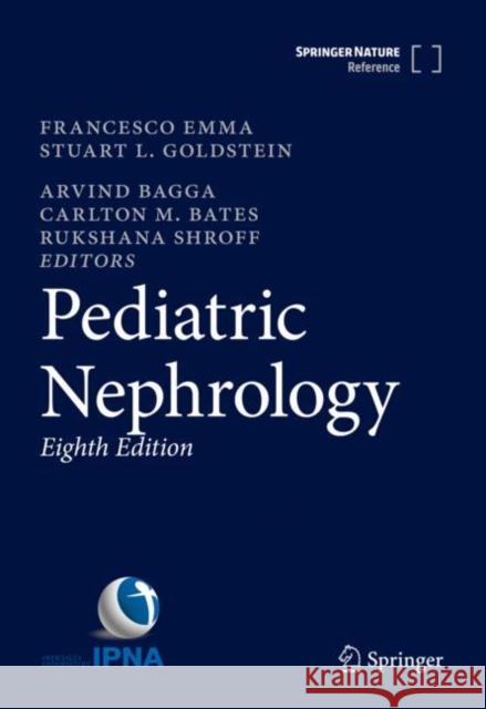 Pediatric Nephrology Francesco Emma Stuart L. Goldstein Arvind Bagga 9783030527181 Springer - książka