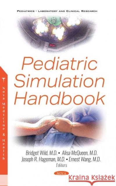 Pediatric Simulation Handbook Joseph R. Hageman   9781536175912 Nova Science Publishers Inc - książka