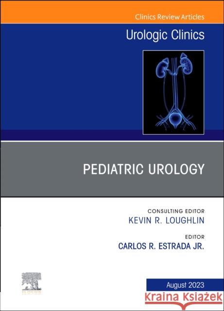 Pediatric Urology, An Issue of Urologic Clinics  9780443184130  - książka