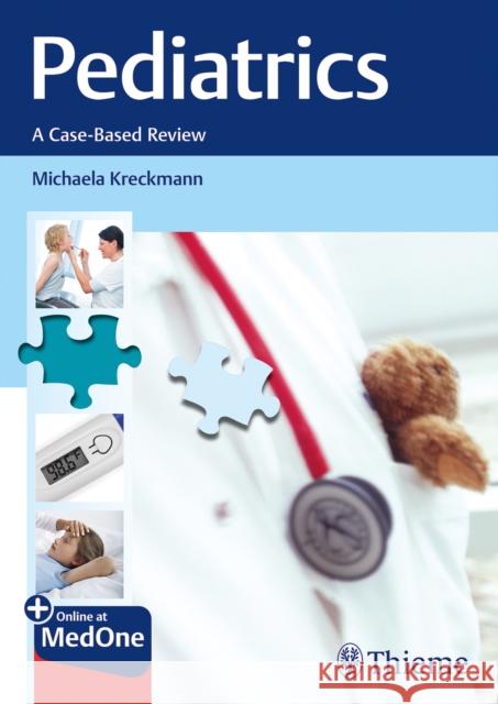 Pediatrics: A Case-Based Review Kreckmann, Michaela 9783132053618 Thieme Medical Publishers - książka