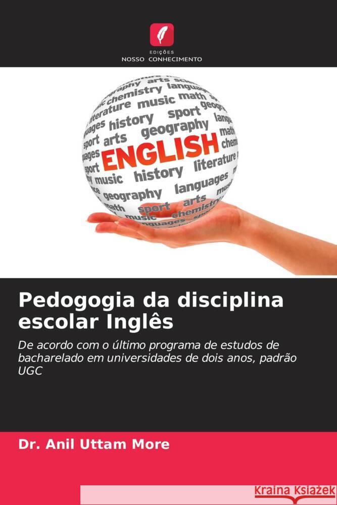 Pedogogia da disciplina escolar Inglês More, Dr. Anil Uttam 9786206548140 Edições Nosso Conhecimento - książka