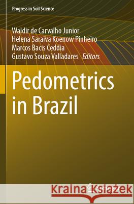 Pedometrics in Brazil  9783031645815 Springer Nature Switzerland - książka