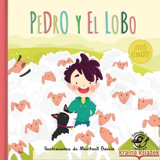 Pedro Y El Lobo Cuss Meritxell Garc 9788417210045 Editorial El Pirata - książka