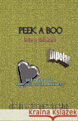 Peek-Aboo Into a Tinheart Rose, Carol 9780976678724 VONCHASE PUBLISHING - książka