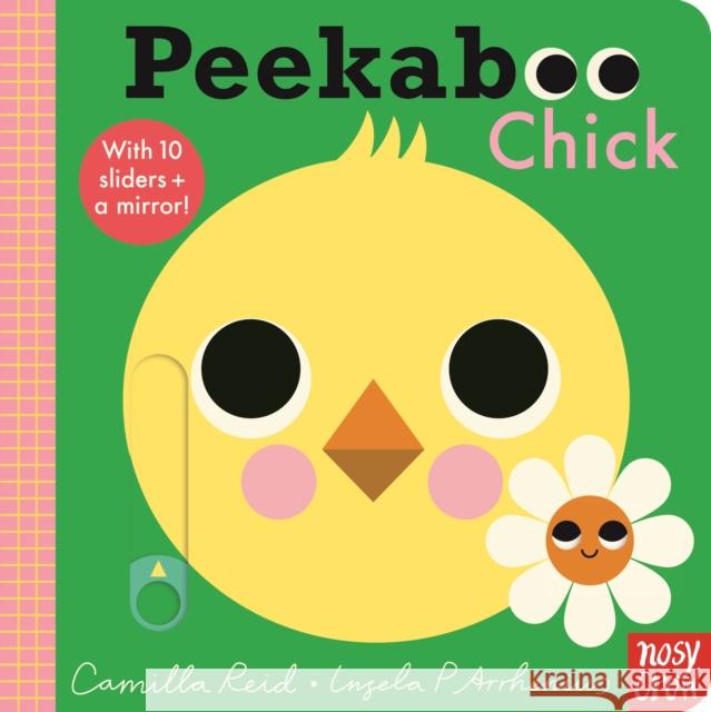 Peekaboo Chick Camilla (Editorial Director) Reid 9781839942662 Nosy Crow Ltd - książka