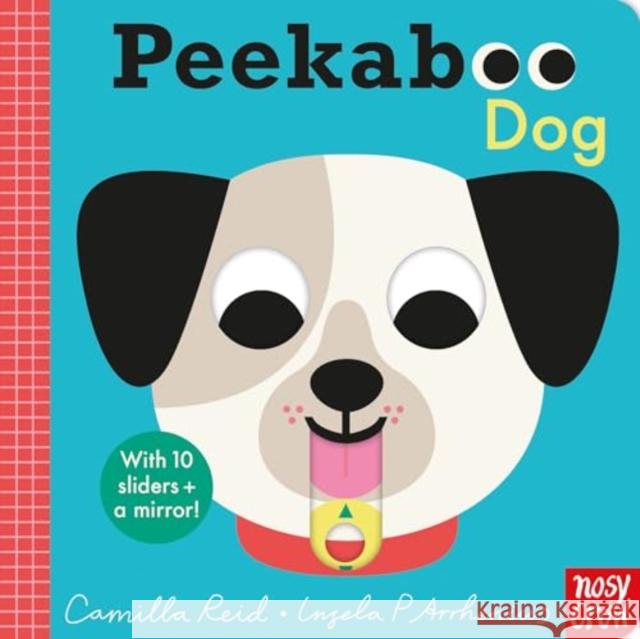 Peekaboo Dog Camilla (Editorial Director) Reid 9781788006613 Nosy Crow Ltd - książka