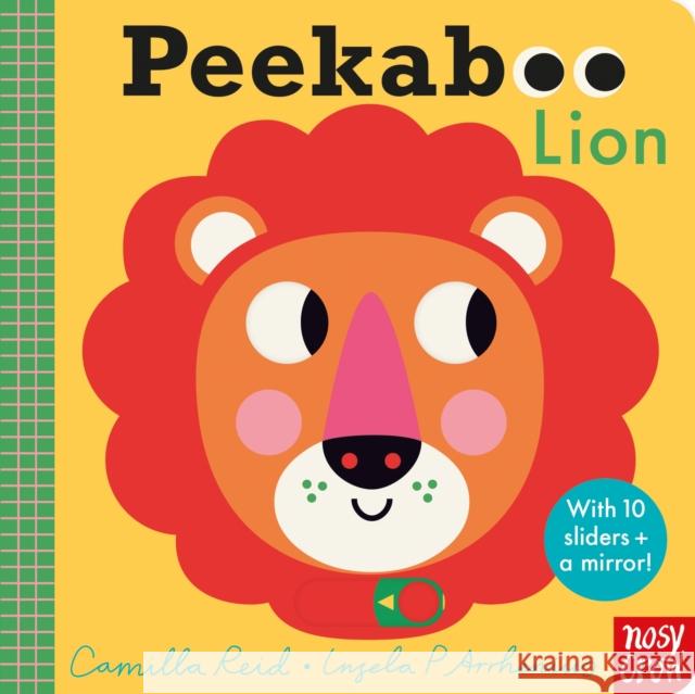 Peekaboo Lion Camilla (Editorial Director) Reid 9781839946769 Nosy Crow Ltd - książka