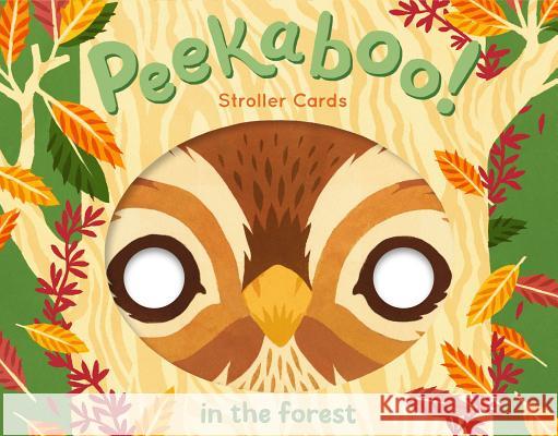 Peekaboo! Stroller Cards: In the Forest Robie Rogge Teagan White 9781452153841 Chronicle Books - książka