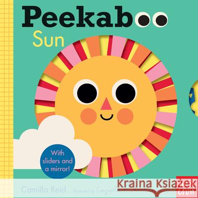 Peekaboo: Sun Camilla Reid Ingela P. Arrhenius 9781536217216 Nosy Crow - książka