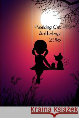 Peeking Cat Anthology 2018 Sam Rose 9780244422905 Lulu.com - książka