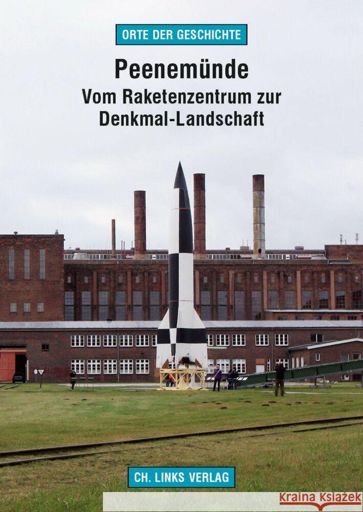 Peenemünde : Vom Raketenzentrum zur Denkmal-Landschaft Kaule, Martin 9783861537649 Links - książka