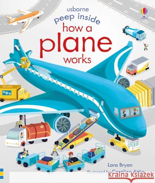 Peep Inside How a Plane Works Bryan Lara 9781474953023 Usborne Publishing Ltd - książka