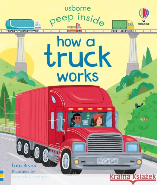 Peep Inside How a Truck Works Lara Bryan 9781805312321 Usborne Publishing Ltd - książka