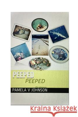 Peeped Pamela V. Johnson 9781732586710 Consultidanp - książka