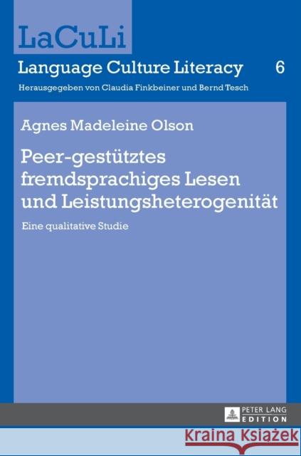 Peer-Gestuetztes Fremdsprachiges Lesen Und Leistungsheterogenitaet: Eine Qualitative Studie Finkbeiner, Claudia 9783631675731 Peter Lang Gmbh, Internationaler Verlag Der W - książka