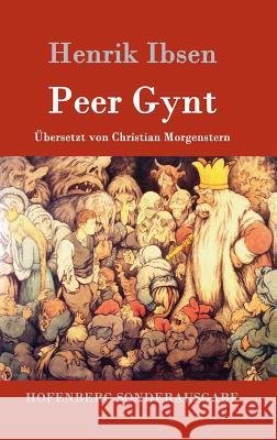 Peer Gynt Henrik Ibsen 9783861991571 Hofenberg - książka