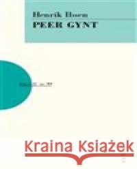 Peer Gynt Henrik Ibsen 9788074831706 Artur - książka