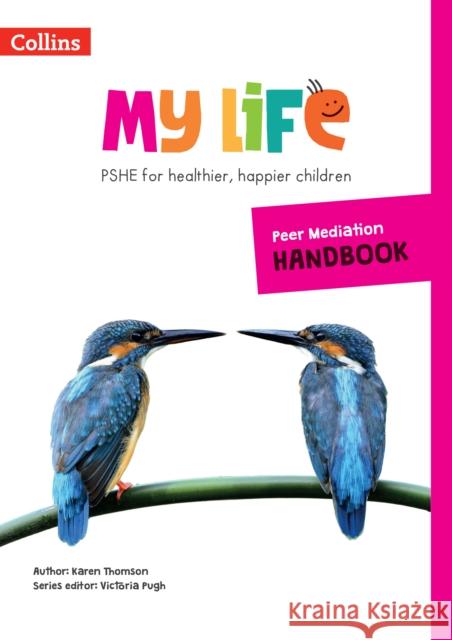 Peer Mediation Handbook Karen Thomson 9780008522810 HarperCollins Publishers - książka