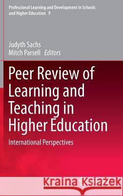 Peer Review of Learning and Teaching in Higher Education: International Perspectives Sachs, Judyth 9789400776388 Springer - książka