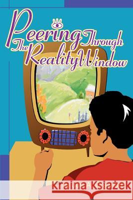 Peering Through The Reality Window Joe A. Crawford 9780595288168 iUniverse - książka