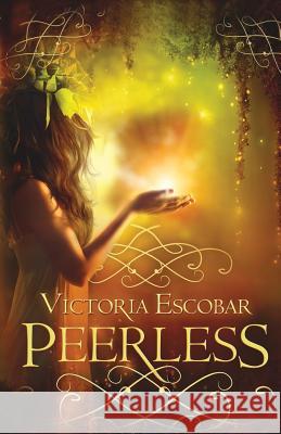 Peerless Victoria Escobar 9781533434098 Createspace Independent Publishing Platform - książka