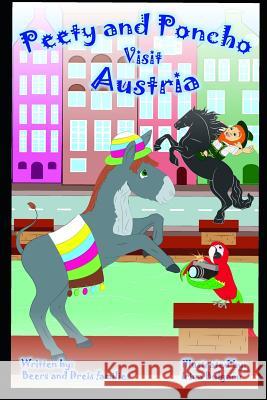 Peety and Poncho Visit Austria Irina Bulgaru Jim Dreis 9781723735578 Independently Published - książka