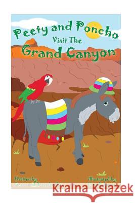 Peety and Poncho Visit The Grand Canyon Beers, Raymond 9780692697290 Peety and Poncho Limited, LLC - książka
