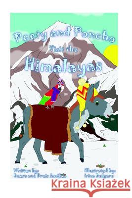 Peety and Poncho Visit the Himalayas Michelle Beers Raymond Beers Pat Dreis 9781544985602 Createspace Independent Publishing Platform - książka