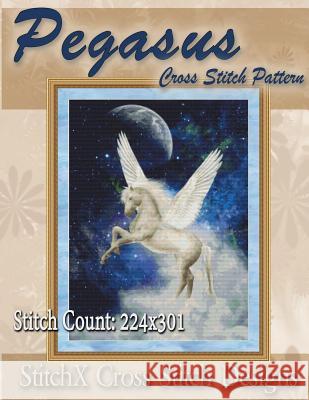 Pegasus Cross Stitch Pattern Tracy Warrington Stitchx 9781499722864 Createspace - książka