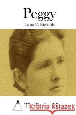 Peggy Laura E. Richards The Perfect Library 9781512184327 Createspace - książka