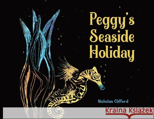 Peggy's Seaside Holiday Nicholas Clifford 9780228852681 Tellwell Talent - książka