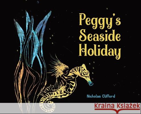 Peggy's Seaside Holiday Nicholas Clifford 9780228852698 Tellwell Talent - książka